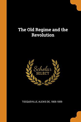 Cover of The Old Regime and the Revolution