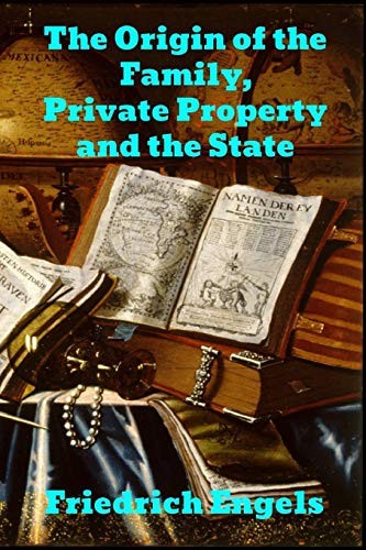 Cover of The Origin of the Family, Private Property and the State